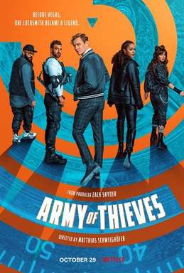 army-of-thieves Netflix Thriller Movies : Watch, Download, Live