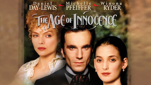 THE-AGE-OF-INNOCENCE 30 Best Movies on Netflix Right Now (April 2025)